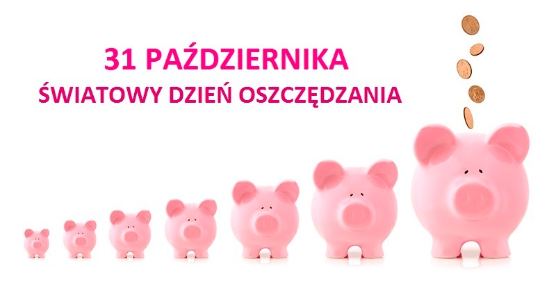 Światowy Dzień Oszczędzania 2022 - Obrazek 1
